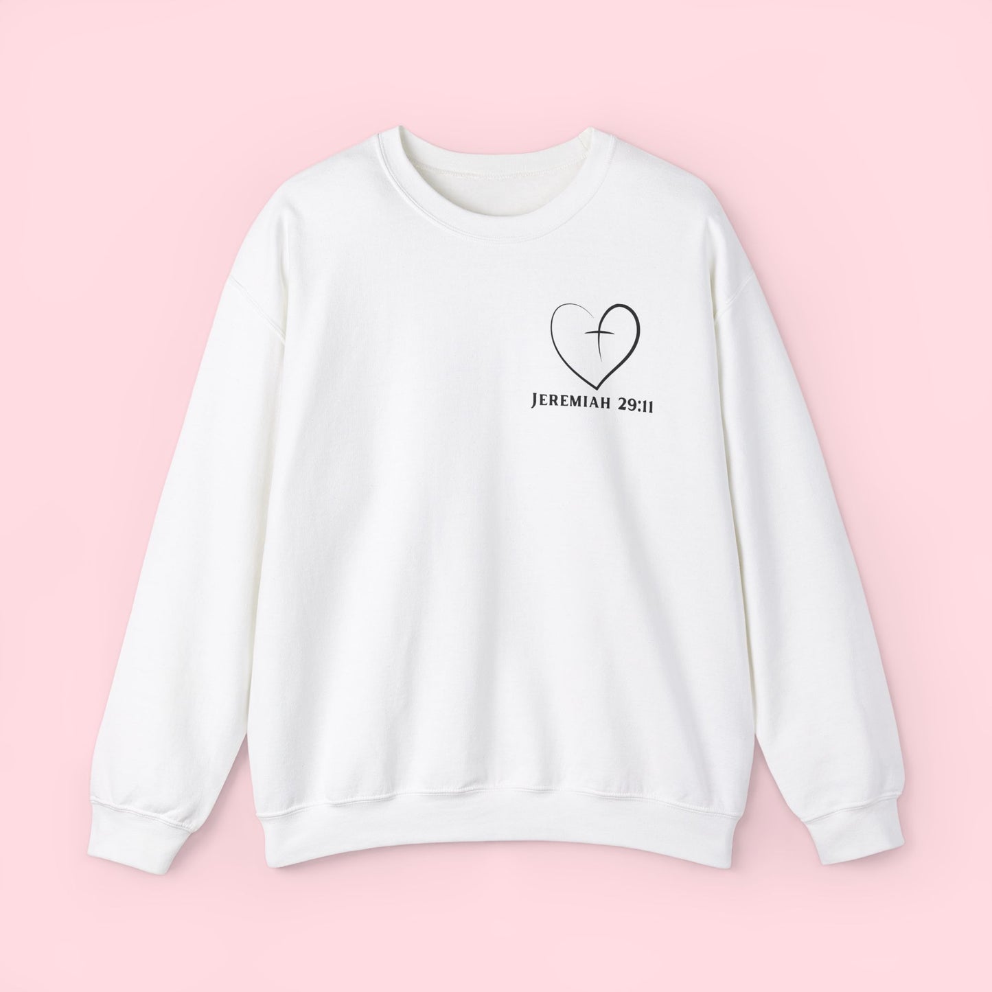 Jeremiah 29:11 - Sweatshirt