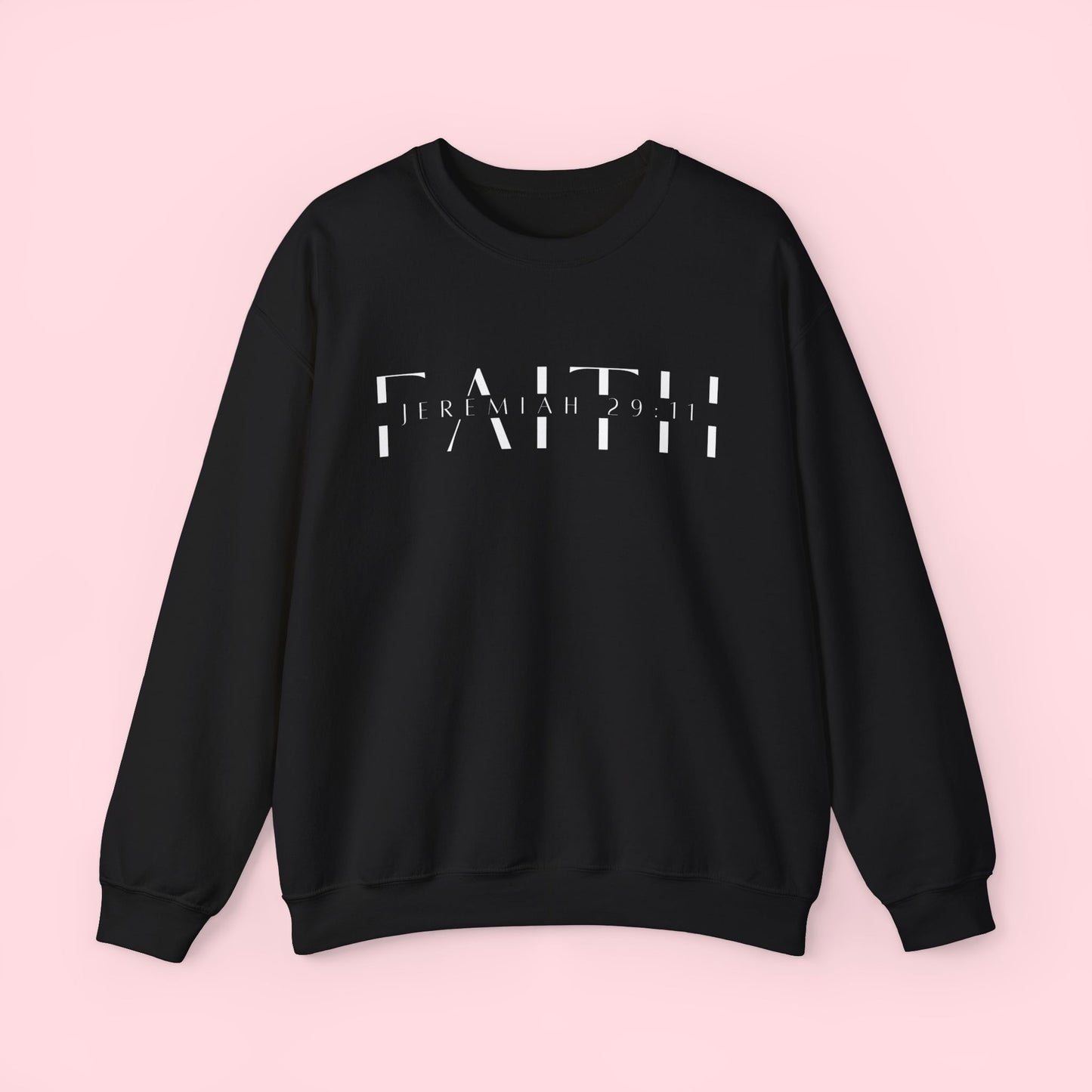 Faith Jeremiah 29:11 - Sweatshirt