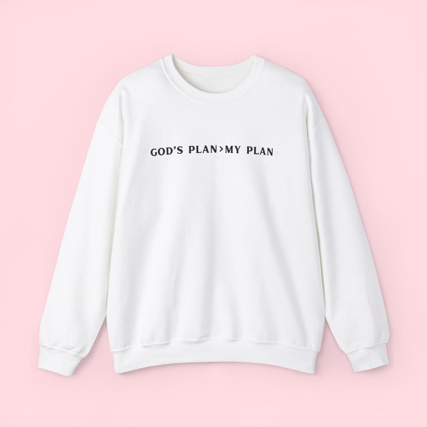 God's Plan > My Plan - Sweatshirt