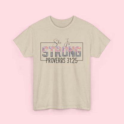 She Is Strong – Proverbs 31:25