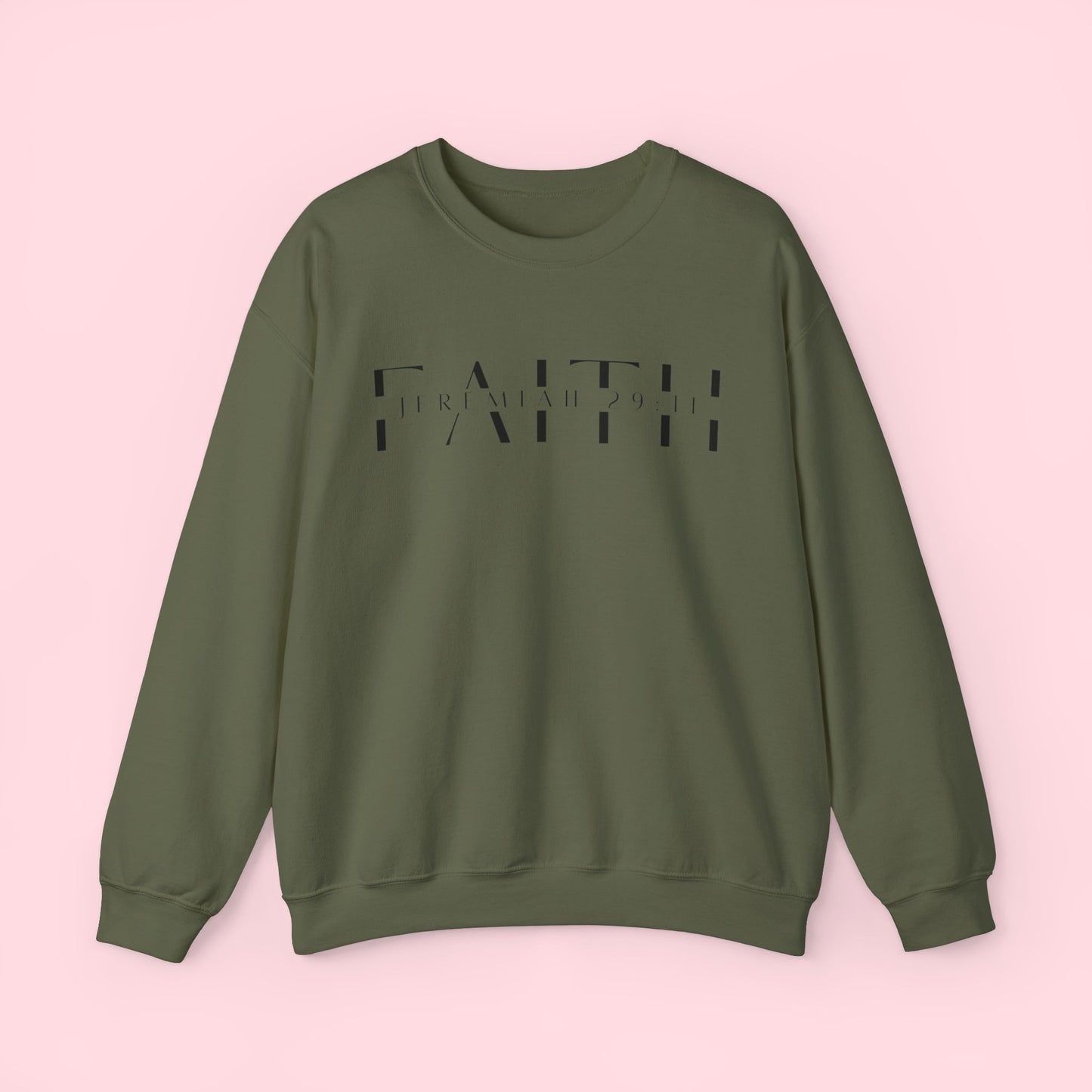 Faith Jeremiah 29:11 - Sweatshirt