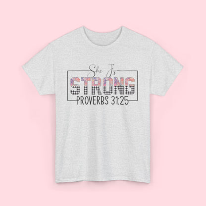 She Is Strong – Proverbs 31:25