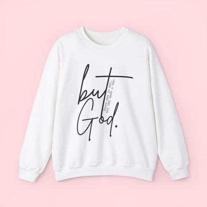 But God - Sweatshirt