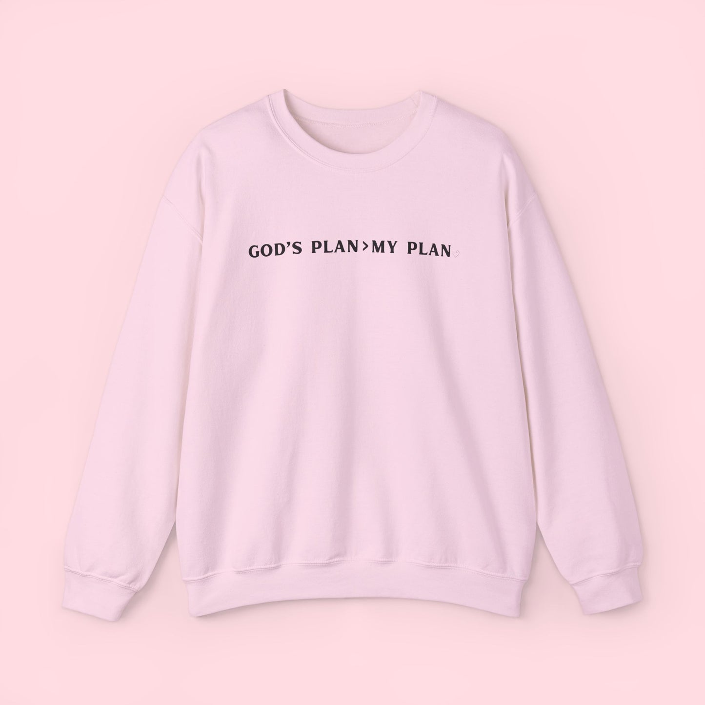 God's Plan > My Plan - Sweatshirt