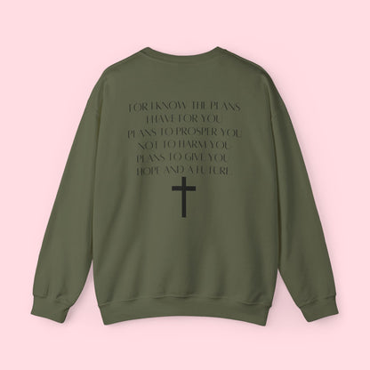 Faith Jeremiah 29:11 - Sweatshirt