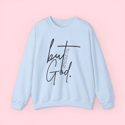 But God - Sweatshirt