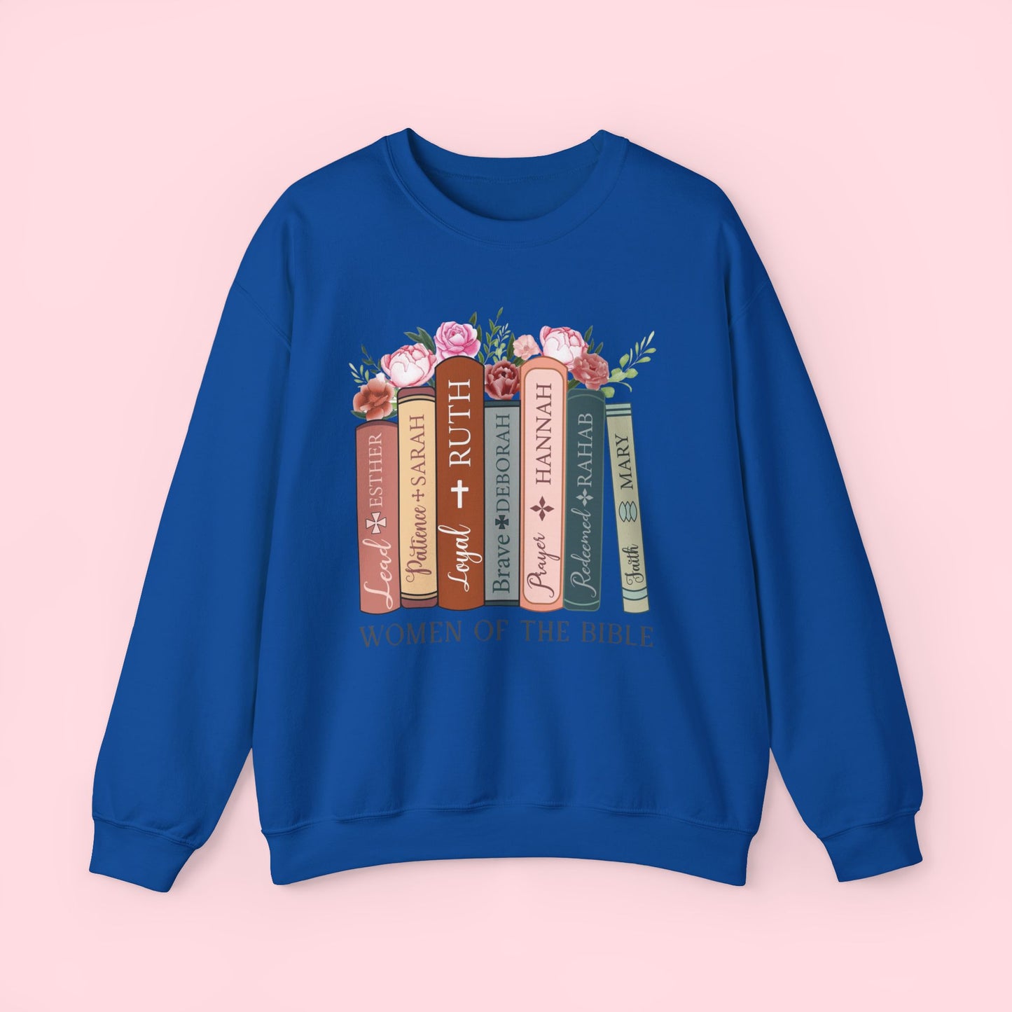 Women of the Bible Sweatshirt