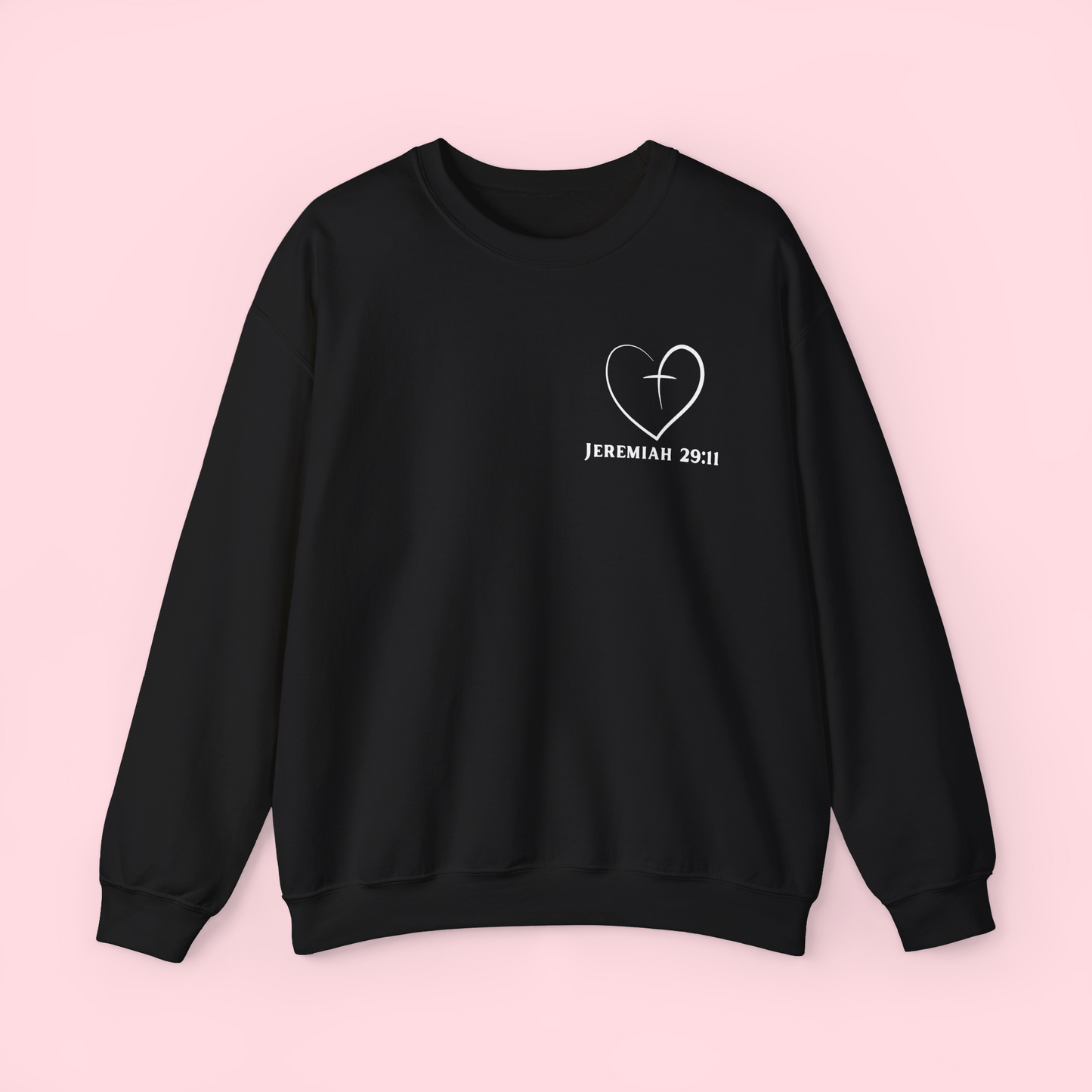 Jeremiah 29:11 - Sweatshirt